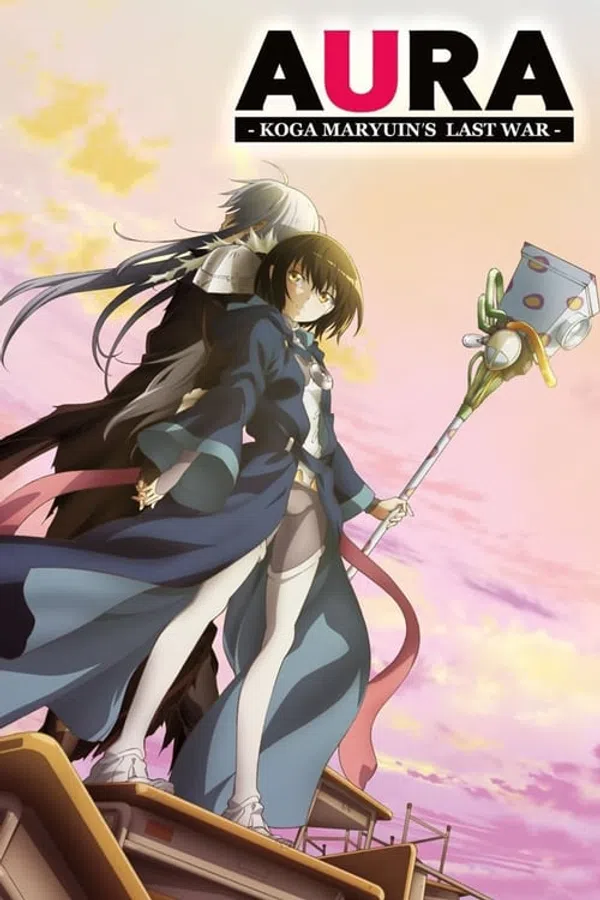 Xem Phim Aura Maryuinkouga Saigo No Tatakai Vietsub HD Online