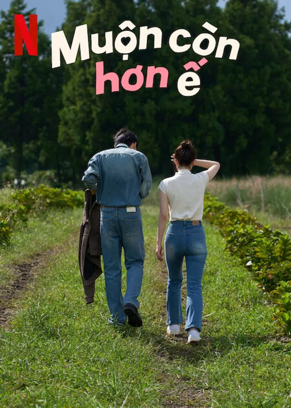 Xem Phim Muộn Còn Hơn Ế Vietsub HD Online