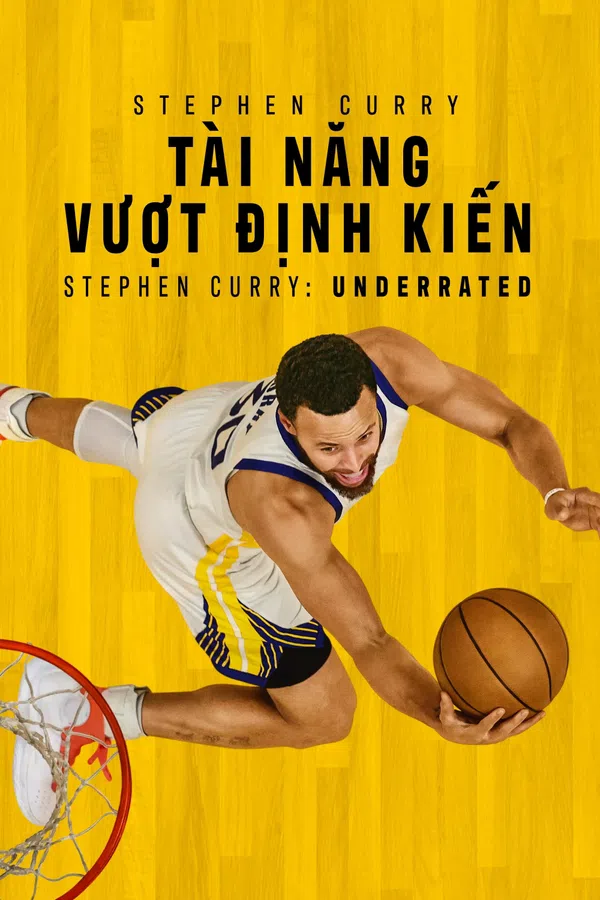 Xem Phim Stephen Curry: Tài Năng Vượt Định Kiến Vietsub HD Online